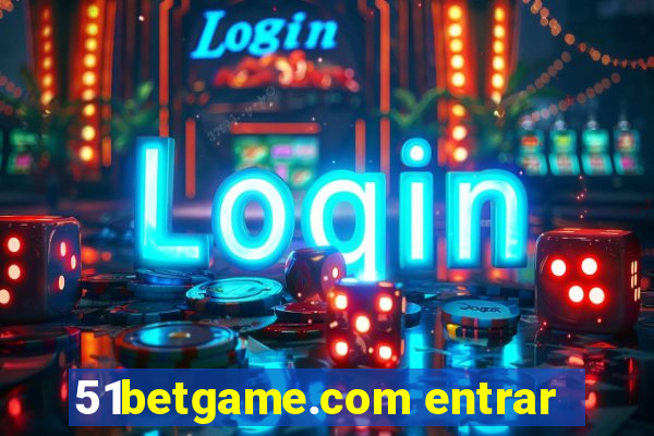 51betgame.com entrar